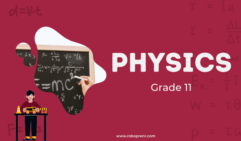 Grade 11 - Physics