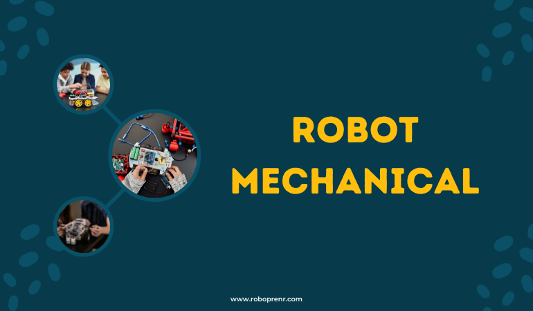 Robot Mechanical